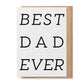 Paisley and Parsley Best Dad Ever - Greeting Card