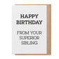 Paisley and Parsley Superior Sibling - Greeting Card