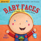 Hachette Book Group Indestructibles: Baby Faces Book of Emotions