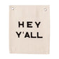 Imani and kids Hey Y'all Mini Canvas Banner