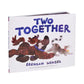 Chronicle Books Two Together Book