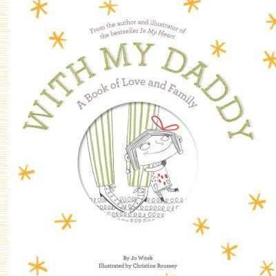 Abrams Books With My Daddy: A Book of Love and Family